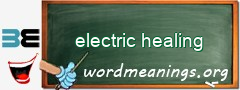 WordMeaning blackboard for electric healing